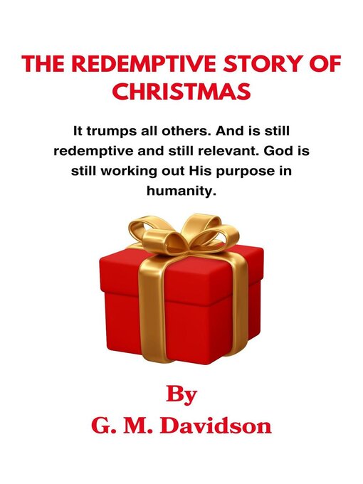 Title details for The Redemptive Story of Christmas by G. M. Davidson - Wait list